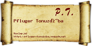 Pfluger Tonuzóba névjegykártya